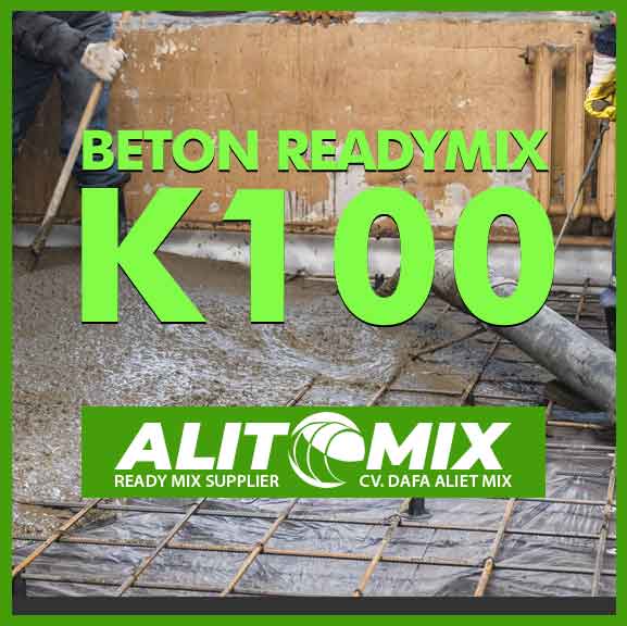 Readymix Beton Mutu K 100