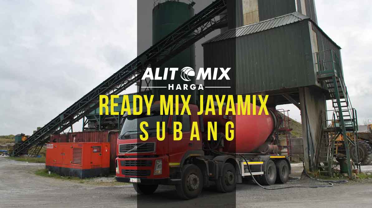 Harga Ready Mix Subang